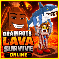 Brainrots Lava Survive Online
